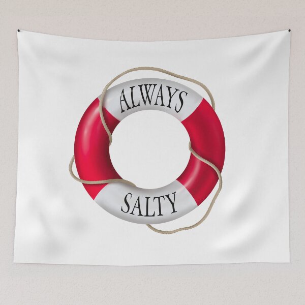 Item preview, Copy of Always Salty (white background) designed and sold by LiciaMarie.