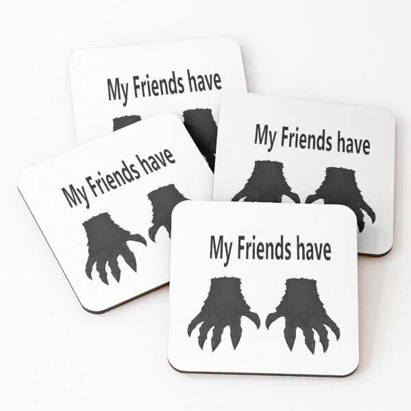 Item preview, My Friends have claws designed and sold by Colton Reeves.