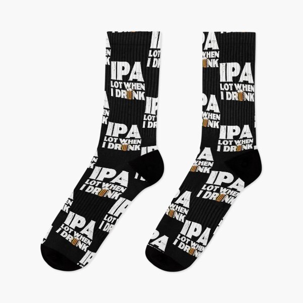 Item preview, IPA Lot When I Drink  Drinking  Ale  IPA  Stout  Gift   designed and sold by Nishanth49.