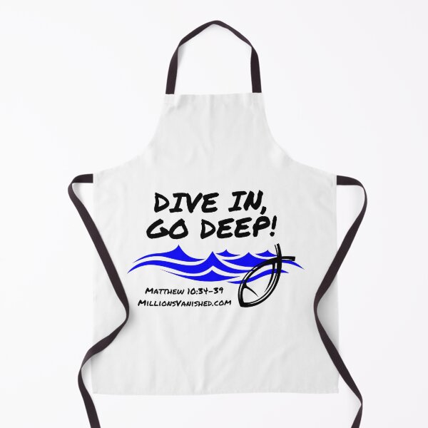 Item preview, Dive In Go Deep! - Christian designed and sold by 1thes416.