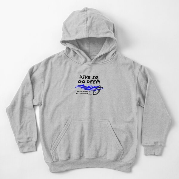 Dive In Go Deep! - Christian Kids Pullover Hoodie