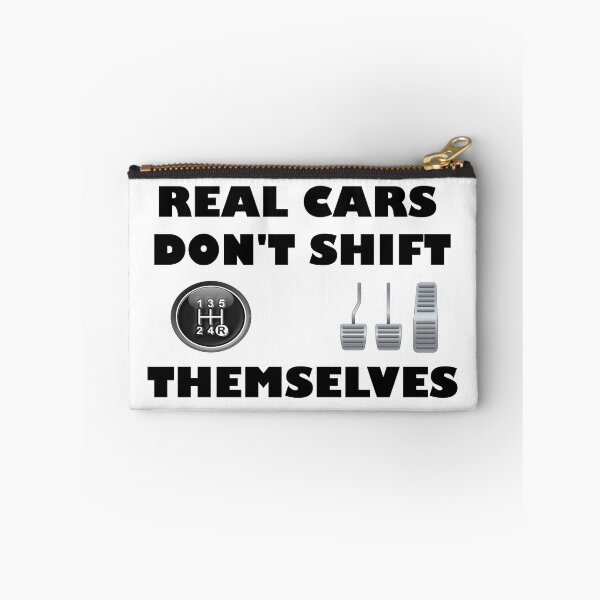 Item preview, REAL CARS DONT SHIFT THEMSELVES designed and sold by DomGDesign.