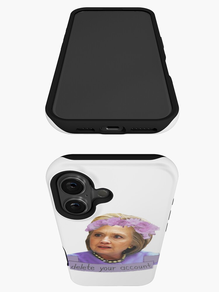 Thumbnail 3 of 4, iPhone Case, Hillary Clinton - Delete Your Account designed and sold by jessguida.