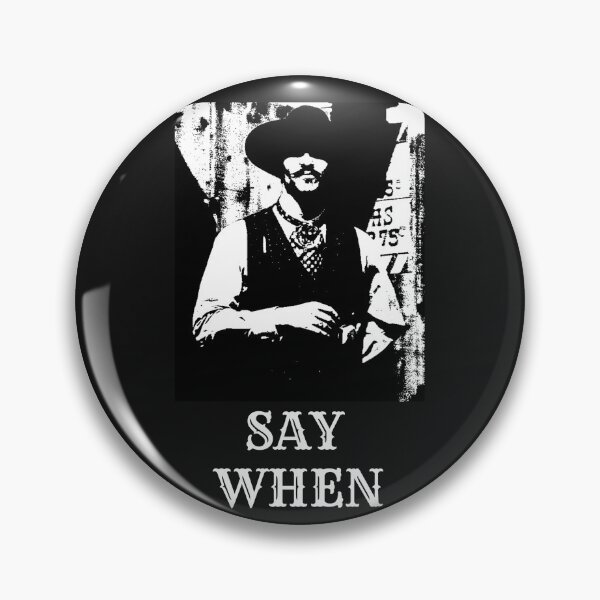 Item preview, Say When designed and sold by MrTshirtKing.