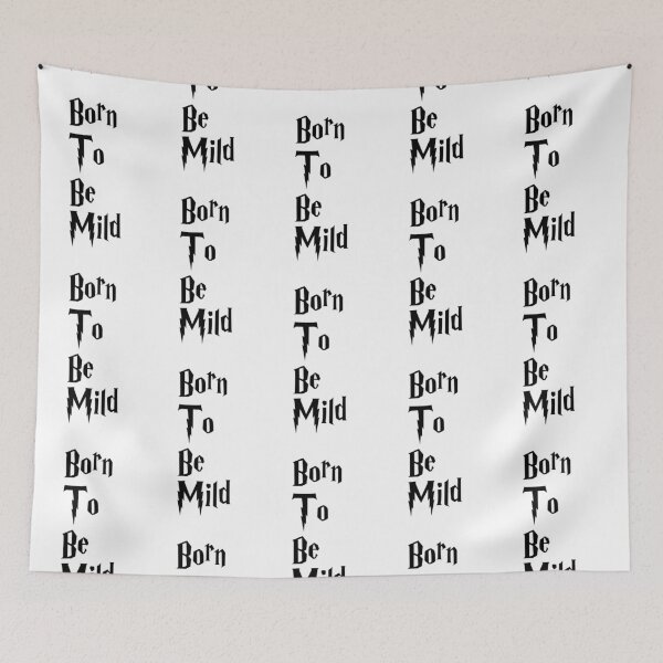 Item preview, Born to be Mild designed and sold by BtheLight.