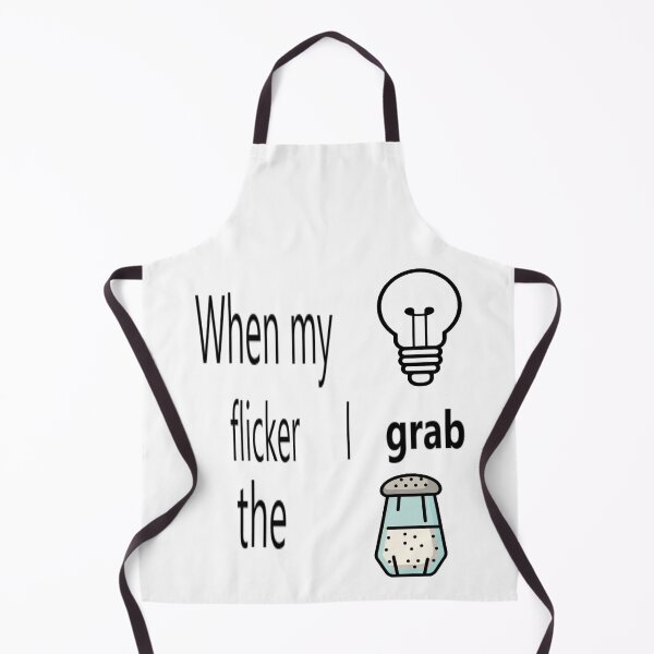 Item preview, When my lights flicker i grab the salt designed and sold by Colton Reeves.