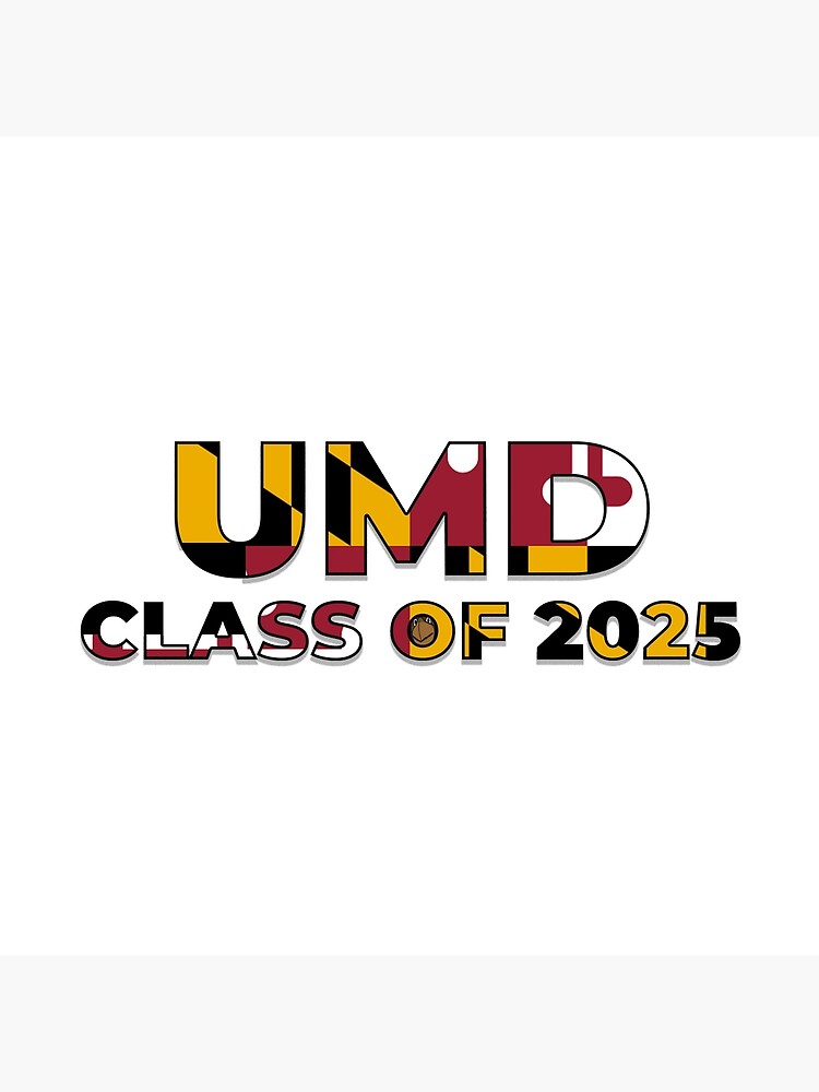 "UMD Class of 2025 Maryland Terps " Poster by dhormiga Redbubble