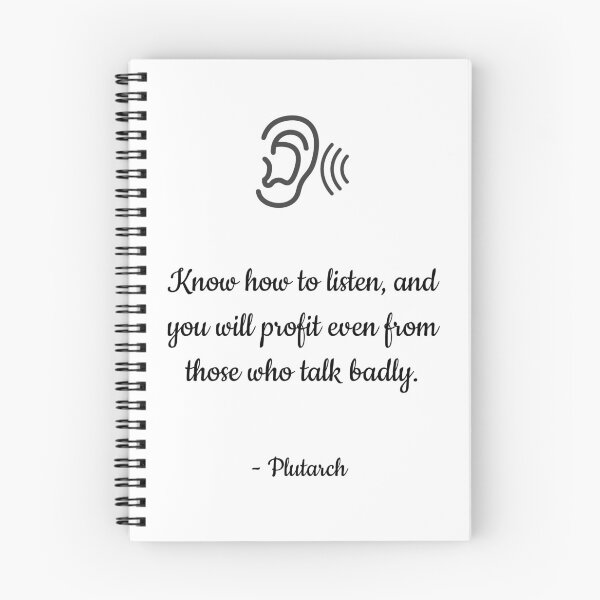 Item preview, Know how to listen and you will profit even from those who talk badly - Plutarch  designed and sold by Quoteology101.