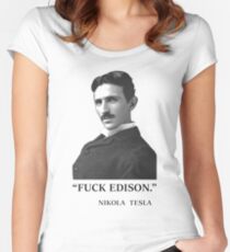 " F*ck Edison " - By Tesla Women's Fitted Scoop T-Shirt