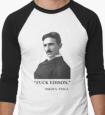 " F*ck Edison " - By Tesla Men's Baseball ¾ T-Shirt