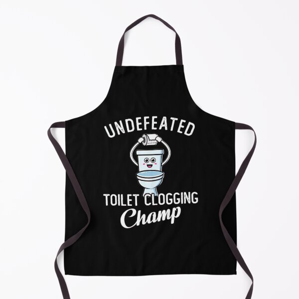 Item preview, Undefeated Toilet Clogging Champ Funny Dump designed and sold by BargerStore.