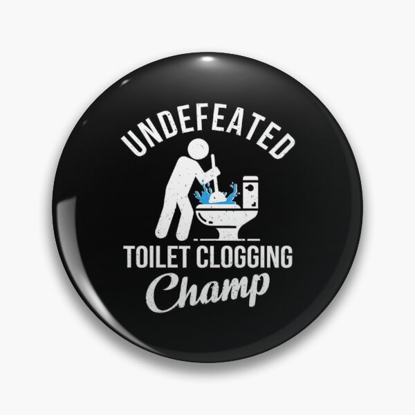 Item preview, Undefeated Toilet Clogging Champ Funny Hilarious Gift designed and sold by BargerStore.