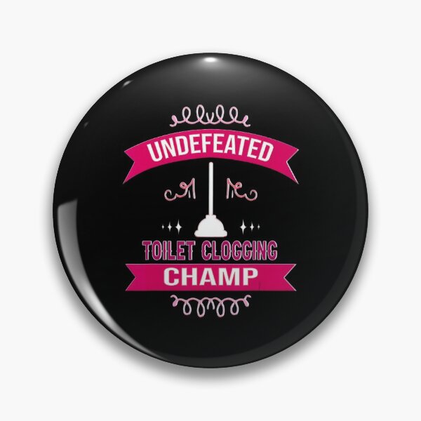 Item preview, Undefeated Toilet Clogging Champ Funny Humor Gag Gift Women designed and sold by BargerStore.