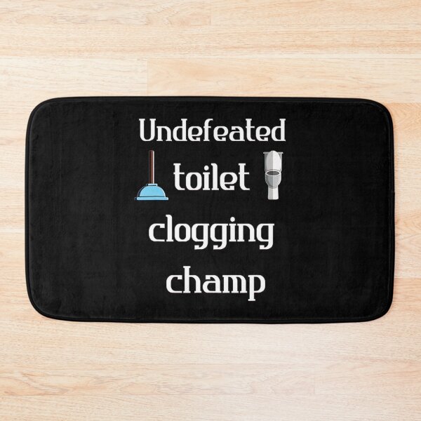 Item preview, Undefeated Toilet Clogging Champ Funny Tee For Men Or Women designed and sold by BargerStore.