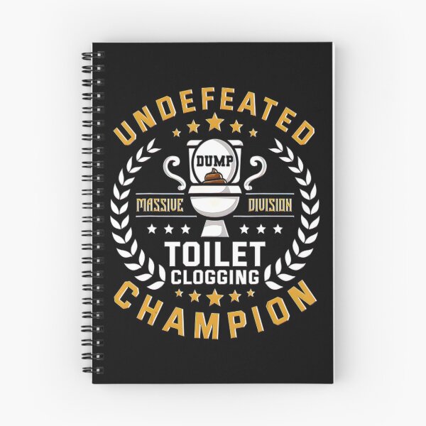 Item preview, Undefeated Toilet Clogging Champ Funny Toilet Funny Dump designed and sold by BargerStore.