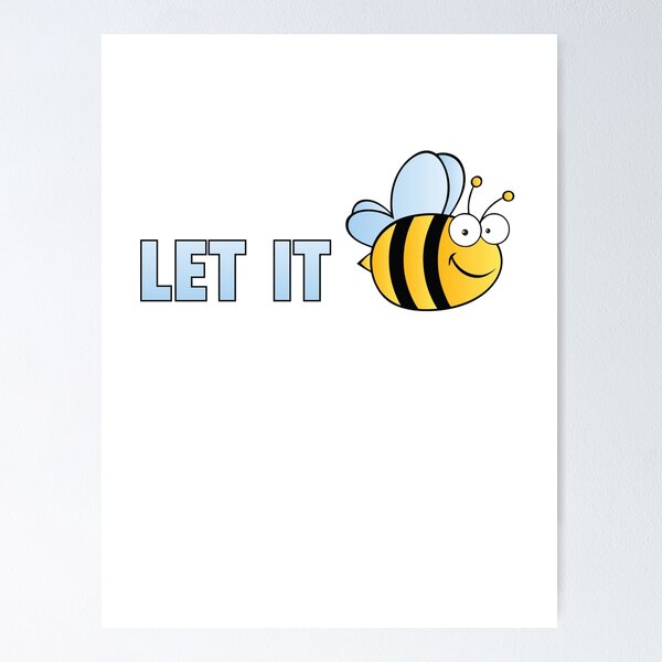 Item preview, Let It Bee designed and sold by DesignFactoryD.