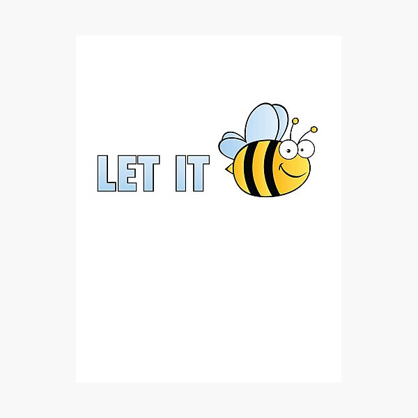 Item preview, Let It Bee designed and sold by DesignFactoryD.