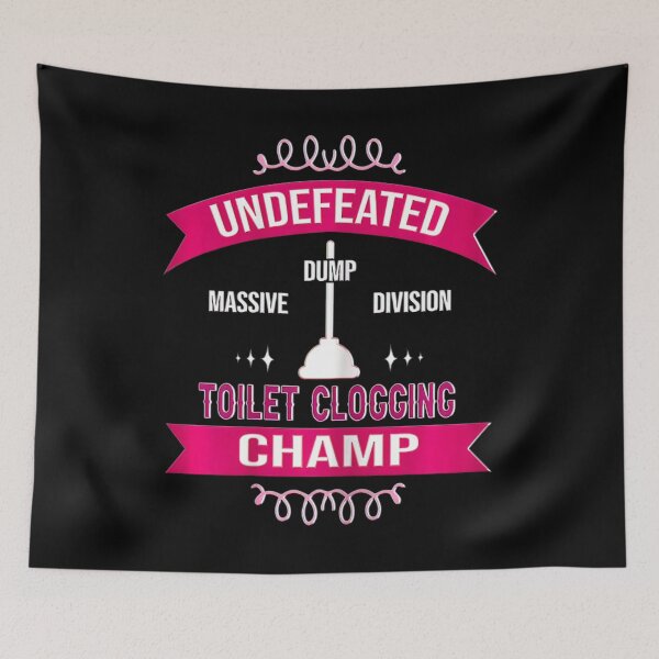 Item preview, Womens Undefeated Massive Dump Division Toilet Clogging Champ Funny designed and sold by BargerStore.