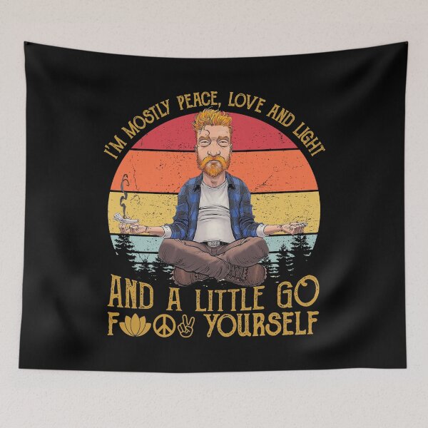 Item preview, Vintage I'm Mostly Peace Love And Light & A Little Go Tyler Funny Childer designed and sold by Marcin  Zawadzki.