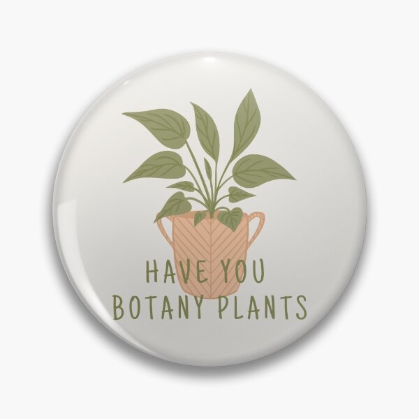 Item preview, Have You Botany Plants designed and sold by HappyBright.