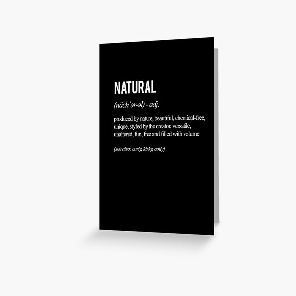 Natural Definition Greeting Card