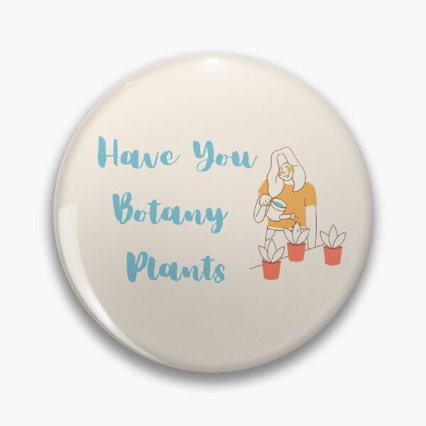 Item preview, Have You Botany Plants designed and sold by HappyBright.