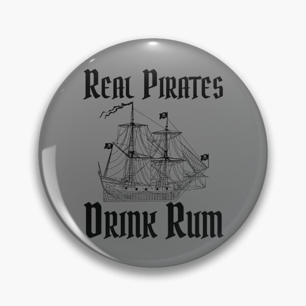 Item preview, Real Pirates Drink Rum Funny Pirate Theme Drunk Pirate Gear designed and sold by DynamicDesign.