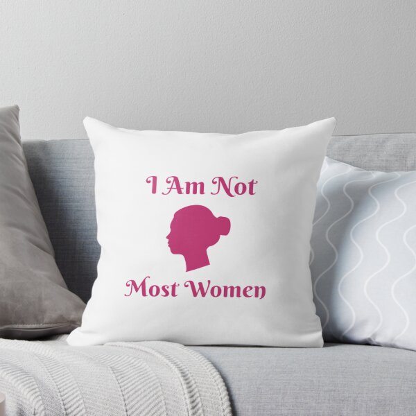 Item preview, I Am Not Most Women designed and sold by Artistive.