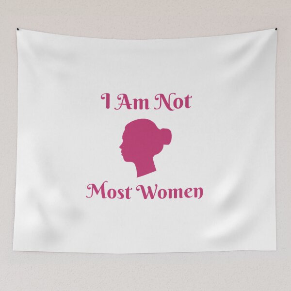 Item preview, I Am Not Most Women designed and sold by Artistive.