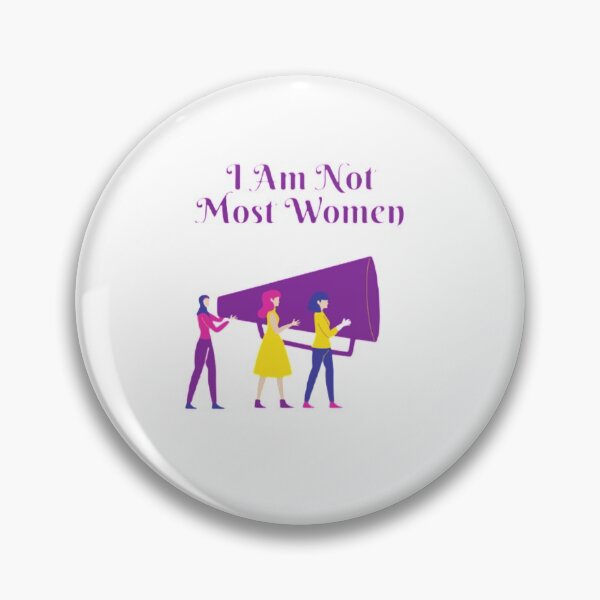 Item preview, I Am Not Most Women designed and sold by Artistive.
