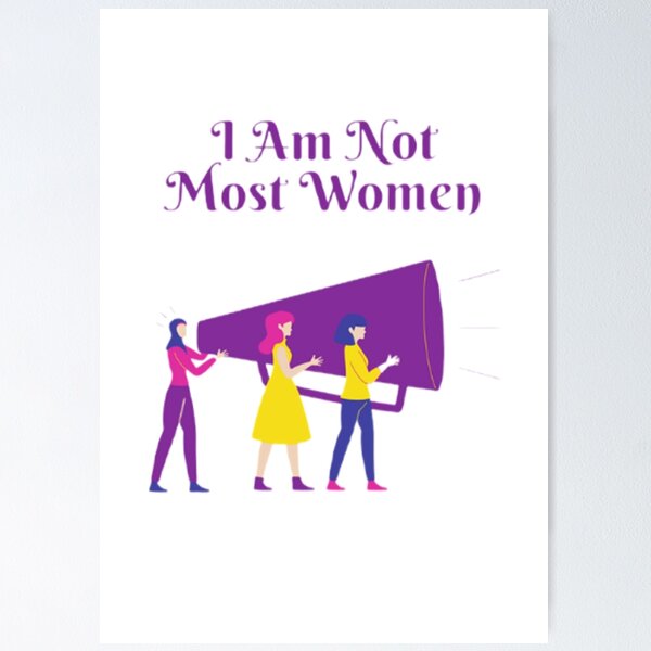 Item preview, I Am Not Most Women designed and sold by Artistive.
