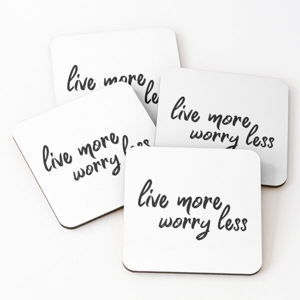 Item preview, Live More Worry Less designed and sold by YOYOCollection.