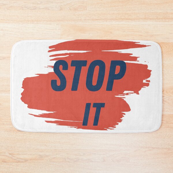 Item preview, Stop it designed and sold by D00dleBoss.