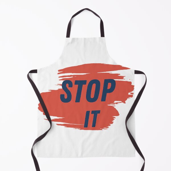 Item preview, Stop it designed and sold by D00dleBoss.