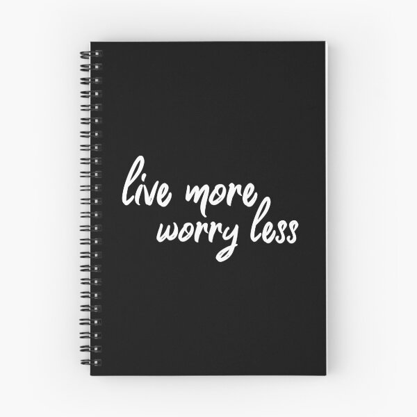 Item preview, Live More Worry Less designed and sold by YOYOCollection.