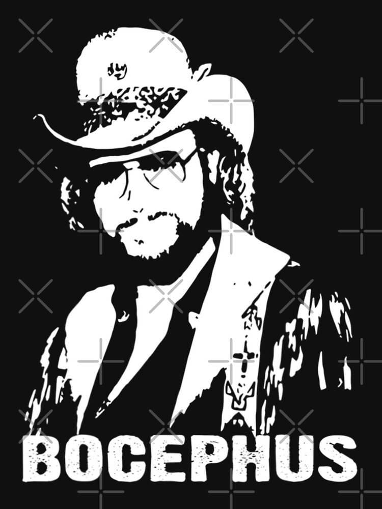 Bocephus - Hank Williams Jr Cool Gifts For Men Womens Kids T-Shirt by  Notorious Artist - Fine Art America