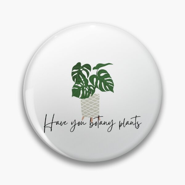 Item preview, Have You Botany Plants designed and sold by HappyBright.