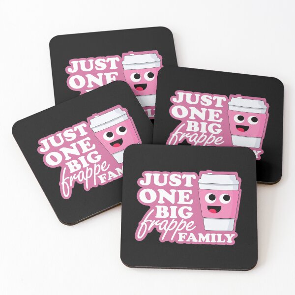 Item preview, Just One Big "Frappe" Family  designed and sold by StickerRepublic.