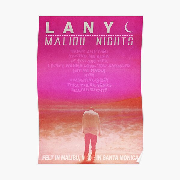 "MALIBU NIGHTS - LANY POSTER" Poster For Sale By Andresrendon | Redbubble