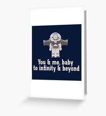 To Infinity & Beyond Greeting Card