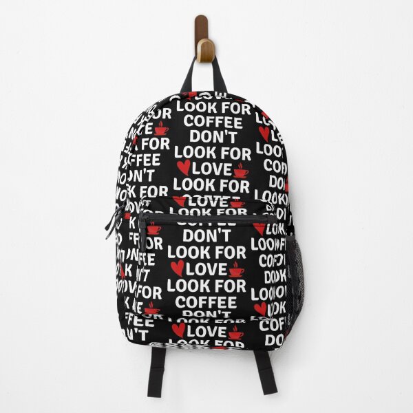 Item preview, Do Not Look For Love, Look For Coffee designed and sold by Bamb00s.