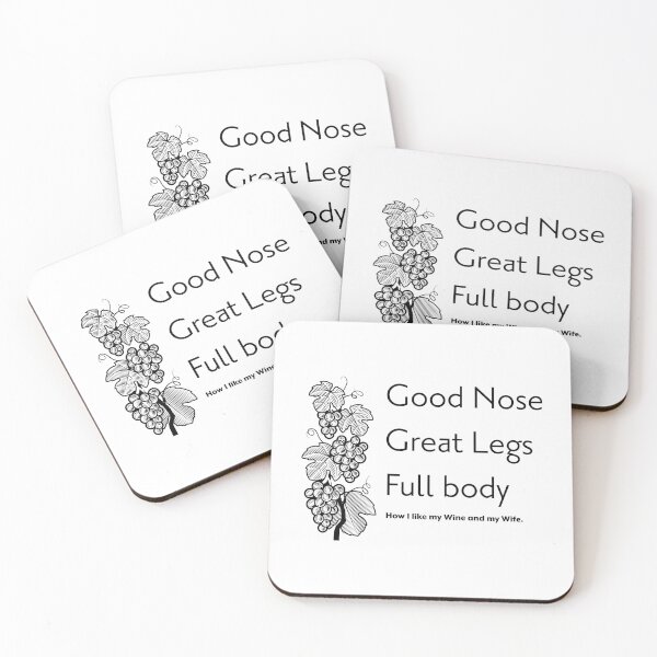 Item preview, Good Nose Great Legs Full body Wine and Wife Funny  designed and sold by NWCreative.