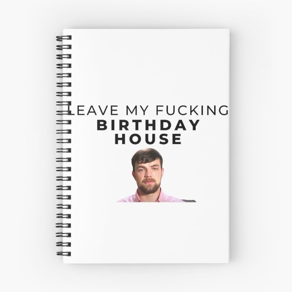 Item preview, 90 Day Fiance - Andrei - Leave my fucking birthday house designed and sold by LeoSpaceman.