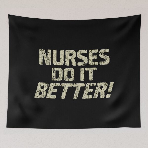Item preview, Nurse T-ShirtNurses Do It Better designed and sold by BaiDudu.