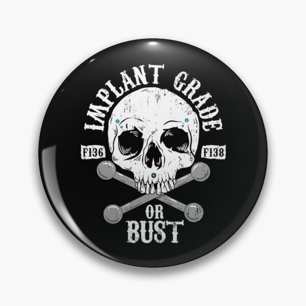 Item preview, Piercer T-ShirtImplant Grade or Bust  designed and sold by BaiDudu.