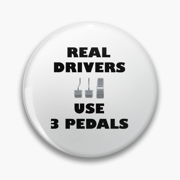 Item preview, REAL DRIVERS USE 3 PEDALS designed and sold by DomGDesign.
