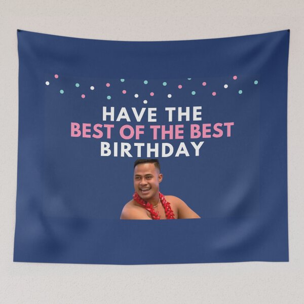 Item preview, 90 Day Fiance - Asuelu - Have the best of the best birthday designed and sold by LeoSpaceman.