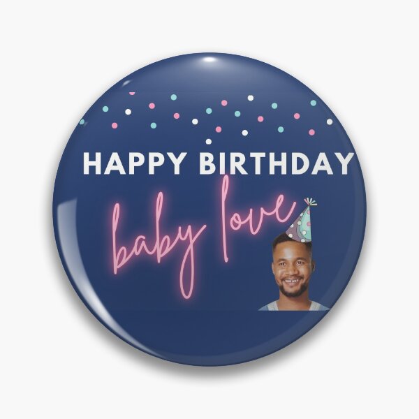 Item preview, 90 Day Fiance - Sojaboy - Happy birthday baby love designed and sold by LeoSpaceman.