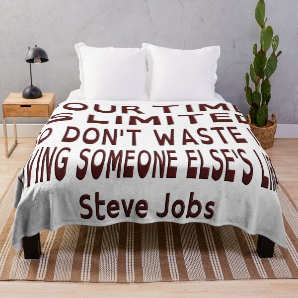 Item preview, STEVE JOBS DAY - QUOTE - YOUR TIME IS LIMITED designed and sold by Ralek.