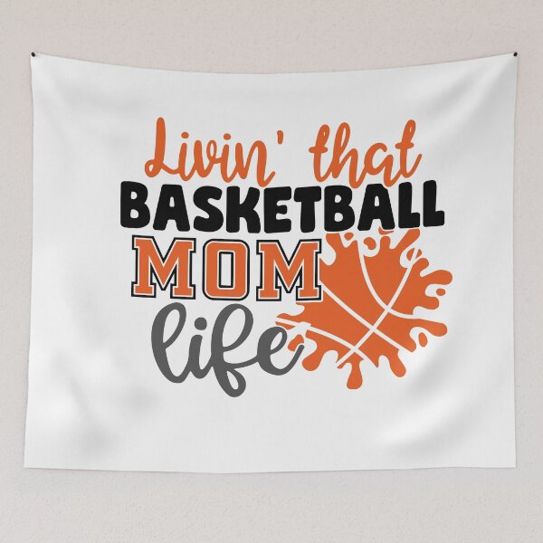 Item preview, LIvin' That Basketball Mom Life-basketball quote designed and sold by shivani21061993.